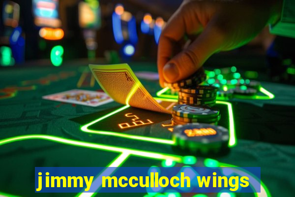 jimmy mcculloch wings